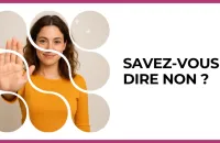 🙅 Test : Savez-vous dire non ? 