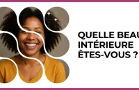✨ Test : Quelle beauté intérieure êtes-vous ? 