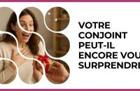 💑 Test : Votre conjoint peut-il encore vous surprendre ? 