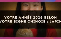 🐇 Votre année 2026 selon votre signe Chinois : Lapin