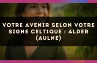 🌳 Votre Avenir selon votre signe celtique : Alder (Aulne)