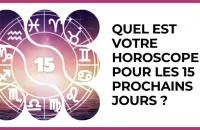 🔮 Test : Quel est votre horoscope pour les 15 prochains jours ? 