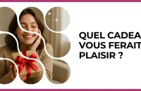 🎁 Test : Quel cadeau vous ferait plaisir ? 