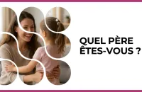 👨‍👧‍👦 Test : Quel père êtes-vous ? 