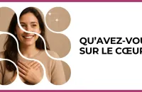 Test - Qu’avez-vous sur le cœur ?