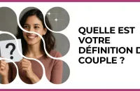 💑 Test : Quelle est votre définition du couple ? 