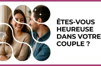 Test - Êtes-vous heureuse dans votre couple ?