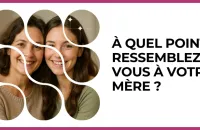 👩‍👧 Test : À quel point ressemblez-vous à votre mère ? 