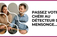 🕵️‍♂️ Test : Passez votre chéri au détecteur de mensonge… 
