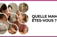 🤱 Test : Quelle maman êtes-vous ? 