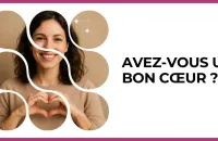 ❤️ Test : Avez-vous un bon cœur ? 