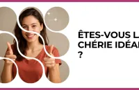 Test - Êtes-vous la chérie idéale ?