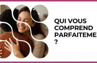 🫂 Test : Qui vous comprend parfaitement ? 