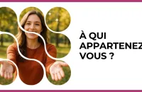 🔗 Test : À qui appartenez-vous ? 
