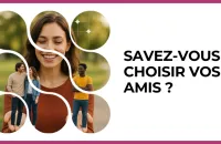 🧑‍🤝‍🧑 Test : Savez-vous choisir vos amis ? 