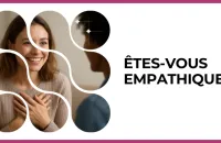 🫂 Test : Êtes-vous empathique ? 