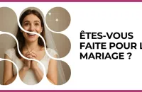 💍 Test : Êtes-vous faite pour le mariage ? 