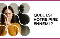Test - Quel est votre pire ennemi ?