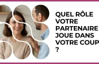 Test - Quel rôle votre partenaire joue dans votre couple ?