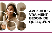 🤝 Test : Avez-vous vraiment besoin de quelqu’un ? 