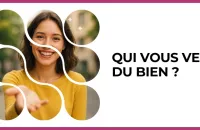 🧭 Test : Qui vous veut du bien ? 