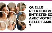 👪 Test : Quelle relation vous entretenez avec votre belle-famille ? 