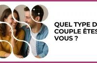 💑 Test : Quel type de couple êtes-vous ? 
