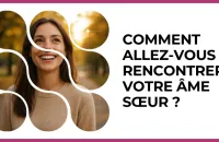 💘 Test : Comment allez-vous rencontrer votre âme sœur ? 