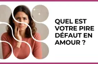 💔 Test : Quel est votre pire défaut en amour ? 