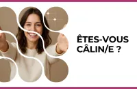 Test - Êtes-vous câlin/e ?