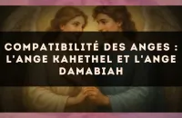 Compatibilité des anges : l'Ange Kahethel et l'Ange Damabiah