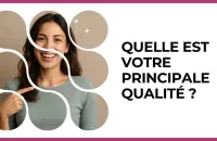 🌟 Test : Quelle est votre principale qualité ? 