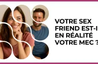 ❤️‍🔥 Test : Votre sex friend est-il en réalité votre mec ? 