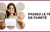 Test - Passez le test de pureté