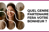 💖 Test : Quel genre de partenaire fera votre bonheur ? 