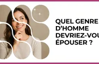 Test - Quel genre d’homme devriez-vous épouser ?