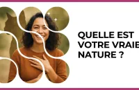 🌿 Test : Quelle est votre vraie nature ? 