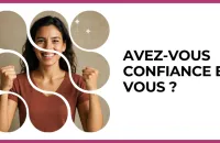 💪 Test : Avez-vous confiance en vous ? 