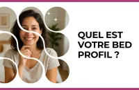 Test - Quel est votre bed profil ?