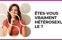 Test - Êtes-vous vraiment hétérosexuelle ?