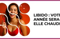Test - Libido : votre année sera-t-elle chaude ?