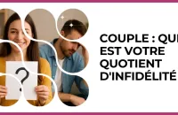 💔 Test : Couple : quel est votre quotient d'infidélité ? 