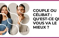 Test - Couple ou célibat : qu'est-ce qui vous va le mieux ?