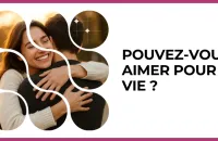 ❤️ Test : Pouvez-vous aimer pour la vie ? 