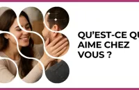 ❤️ Test : Qu’est-ce qu’il aime chez vous ? 