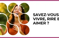 💖 Test : Savez-vous VIVRE, RIRE et AIMER ? 