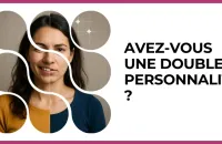 🪞 Test : Avez-vous une double personnalité ? 