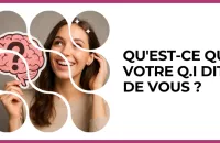 🧠 Test : Qu'est-ce que votre Q.I dit de vous ? 
