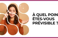 🧠 Test : À quel point êtes-vous prévisible ? 