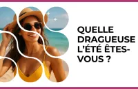 Test - Quelle dragueuse de l’été êtes-vous ?